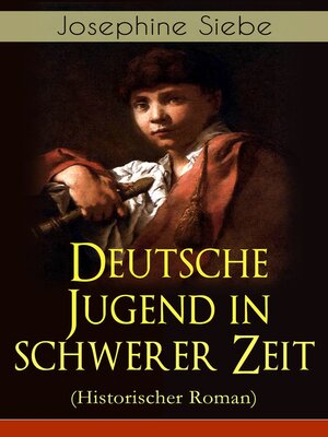 cover image of Deutsche Jugend in schwerer Zeit (Historischer Roman)